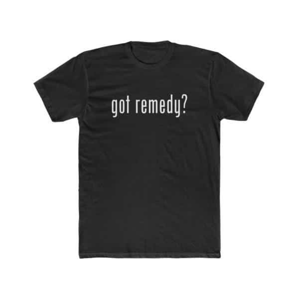 Black shirt with got remedy text on it